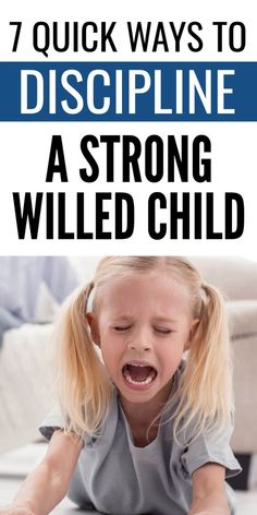 how to discipline a strong-willed child